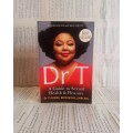 Dr T: A Guide to Sexual Health and Pleasure by Tlaleng Mofokeng