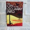 The Cry of the Go-away Bird by Andrea Eames