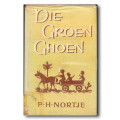 Die Groen Ghoen deur PH Nortje (1960)