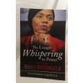 No longer whispering to power by Thandeka Gqubule