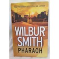 Pharoah by Wilbur Smith