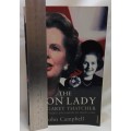 The Iron Lady Margaret Thatcher by John Campbell