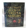 The Ultimate Book of trees and shrubs by Kristo Pienaar