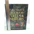 The Ultimate Book of trees and shrubs by Kristo Pienaar