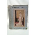 The Ambassadress by Frances Parkinson Keyes