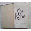 The Robe - Lloyd C Douglas