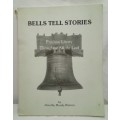Bells tell stories by Dorothy Moody Warren
