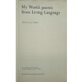My World: Poems From Living Language - Griffiths, Joan 1980
