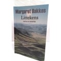 Littekens : Stories en Memories  Margaret Bakkes