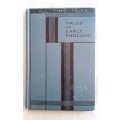 Tales of Early England (All time tales) Hardcover  April 1936 ed. by EM Wilmot-Buxton