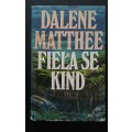 Fiela Se kind - Dalene Matthee 1985