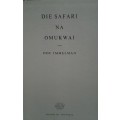 DIE SAFARI NA OMUKWAI - DOC IMMELMAN (1961)
