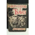The Man-Eaters of Tsavo and Other East African Adventures  - J. H. Patterson (1951)