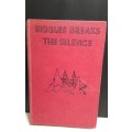 Biggles Breaks the Silence - Captain W.E. Johns (1950)