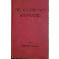 DIE STERRE SAL ANTWOORD  deur PIETER FRASER 1949