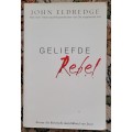 GELIEFDE  Rebel - JOHN ELDREDGE 2011