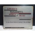 Lowrey`s World Music Organ Sheet Music & Song Books - Complete