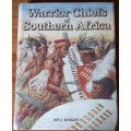 Warrior Chiefs of Southern Africa - Ian J.Knight