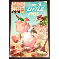 CLASSIC ILLUSTRATED JUNIOR 3 LITTLE PIGS   NO 506  1967 (GILBERSON)F