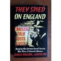 They Spied on England - C Wighton and G Peis, German Secret Service-  Lahousen Diaries 1st Ed 1958