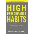 Brendon Burchard: High Performance Habits - How Extraordinary People Become That Way [eBook PDF]