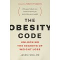 Dr Jason Fung: The Obesity Code - Unlocking the Secrets of Weight Loss [eBook PDF]