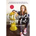 Rachel Hollis: Girl, Wash Your Face: Stop Believing the Lies About Who You Are...[PDF FREE DELIVERY]
