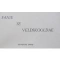 Fanie se Veldskooldae -  P J Schoeman