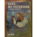 Hans my-Ystervark en ander stories - Deel 4 - Grimm