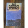 P H Nortje -  Die Groen Ghoen