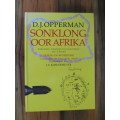 D J Opperman - Sonklong oor Afrika