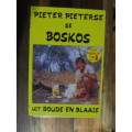 Pieter Pieterse -  Boskos - Uit boude en blaaie
