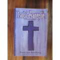 Frans van Rensburg -  Die Tsotsie-evangelie