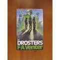 F A Venter - Die Drosters