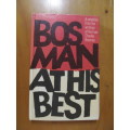 Herman Charles Bosman -  Bosman at his best