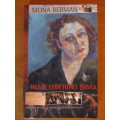 Remembering Irma -  Mona Berman - Irma Stern a memoir with letters