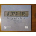 Altyd Lig -  Maggie Laubser 1886-1973