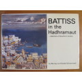 Walter Battiss  -  Battiss in the Hadhramaut