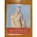 Anton Anreith - Africa`s first sculptor