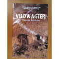 Hannes Kloppers -  Veldwagter