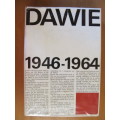 Dawie  1946 - 1964