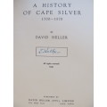 The History of Cape Silver 1700-1870  -  David Heller - SIGNED