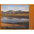 Through my Window -  The Kammanassieberg and its people -  signed by Allen Jorgenson