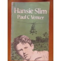 Paul C Venter -  Hansie Slim  - enscribed and signed