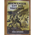 Johan Opperman  -  Soewnier uit die vreemde