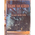 Etienne van Heerden -  In die stede van liefde