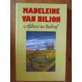 Madeleine van Biljon -  Afdraai na Bedroef - geteken