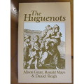 The Huguenots -  Alison Grant, Ronald Mayo & Daniel Sleigh