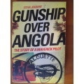 Steve Joubert  -  Gunship over Angola