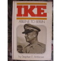 IKE - Abilene to Berlin by Stephen E Ambrose